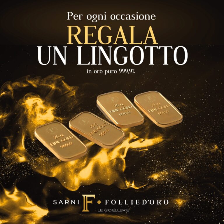 Sarni Follie d’Oro – Regala un lingotto