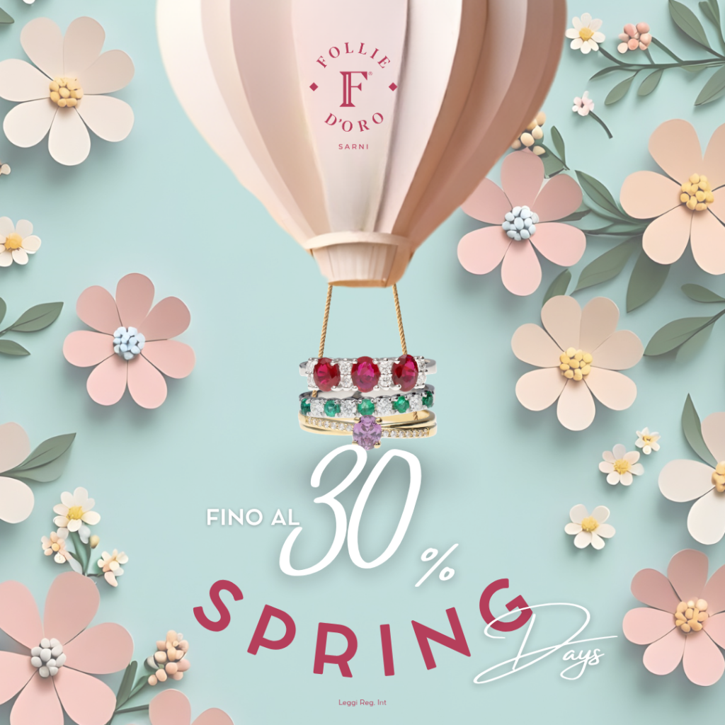 Sarni Follie d’Oro – Spring Days