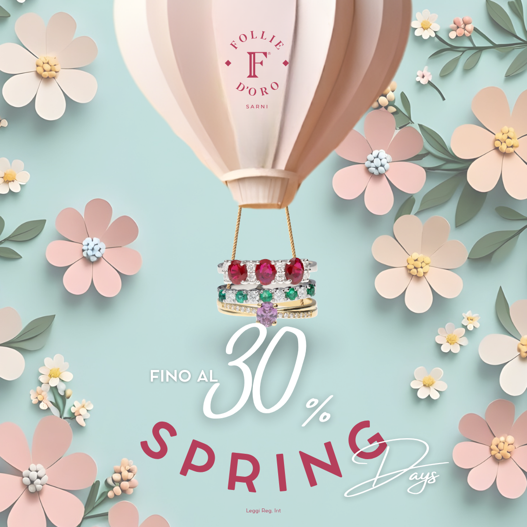 Sarni Follie d’Oro - Spring Days